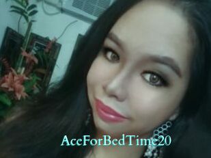 AceForBedTime20