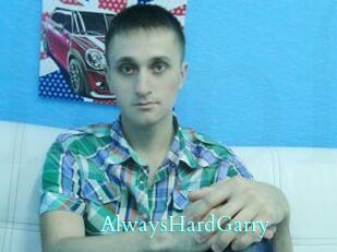 AlwaysHardGarry