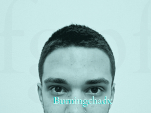 Burningchadx