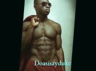 Doasisayduke