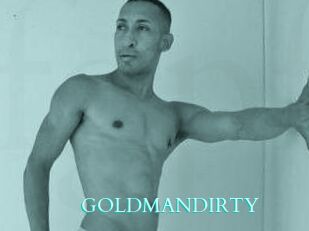 GOLDMANDIRTY