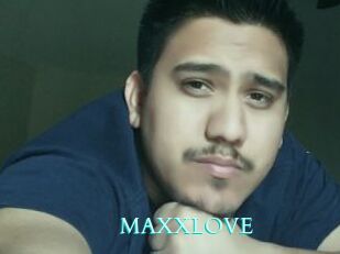 MAXXLOVE