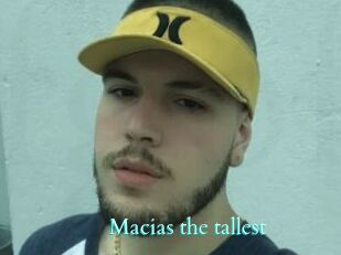 Macias_the_tallest