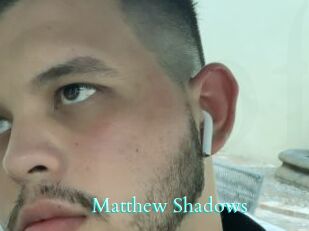 Matthew_Shadows