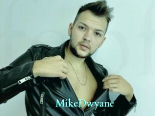 MikeDwyane