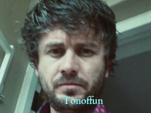 Tonoffun