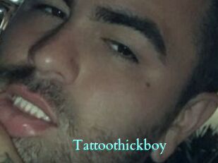 Tattoothickboy